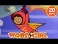 Season 1 Episode 5 Full Episode Word Girl