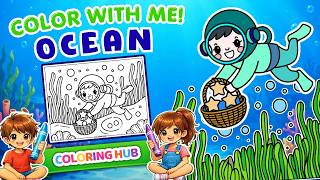 Color with Me 🌊 Ocean Pages for Kids & Adults | Easy and Fun Coloring by ColoringHub