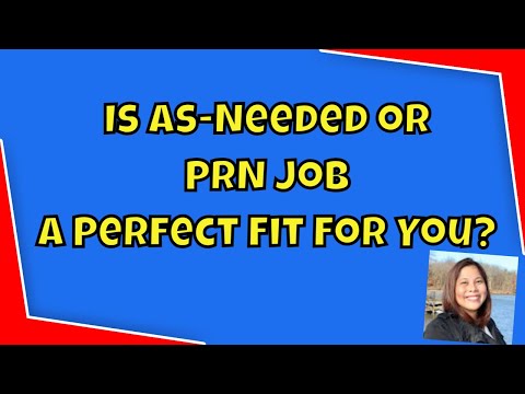 Discover The Exciting World Of PRN Jobs: Is This Your Perfect Career Fit?