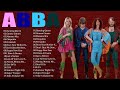 A B B A Greatest Hits Full Album 2025 Best Songs Of A B B A A B B A Legnend Abba B8