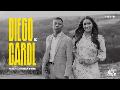 Diego&Carol | Medley - Madrugada FIRE