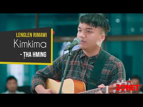 KIMKIMA - THA HMING  |  LENGLEN RIMAWI