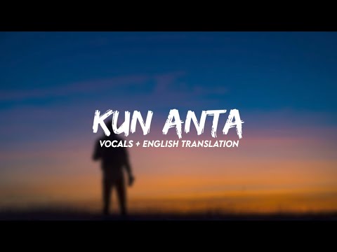 Kun Anta | Vocals Only - Without Music | Slow & Reverb - English Lyrics + Translation | Hamood