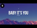 Baby It's You – JOJO Lyrics