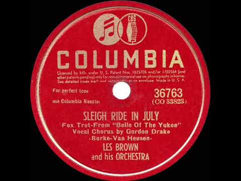 1944 Les Brown - Sleigh Ride In July (Gordon Drake, vocal)