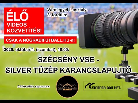 Szécsény VSE – Silver Tüzép Karancslapujtő