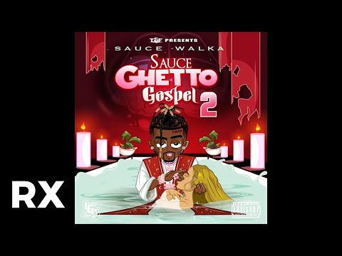Sauce Walka - Trill Spill (Audio)