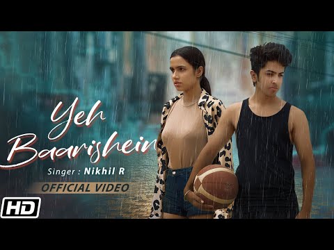 Yeh Baarishein — watch video