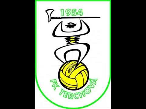 Hudba: Palo CABO Cabadaj, Text: Marián Zajac Interpreti: Jaro Gažo, Alojz Mucha - Hymna FK TERCHOVÁ