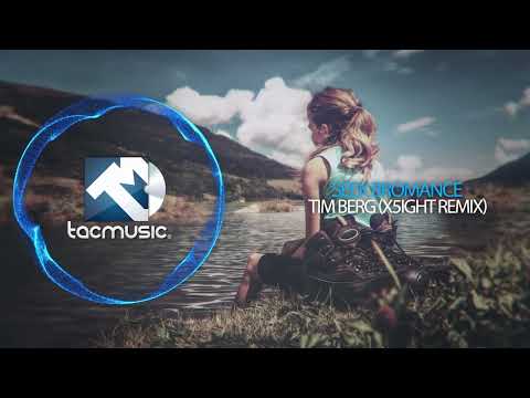 Tim Berg - Seek Bromance (X5IGHT Remix)