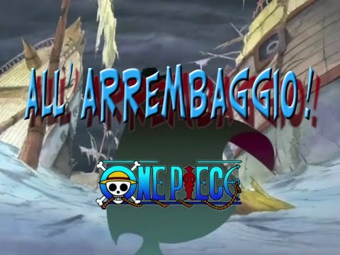 ONE PIECE - ALL'ARREMBAGGIO! (1) - VIDEOSIGLA OP/ED - GIORGIO VANNI & CRISTINA D'AVENA