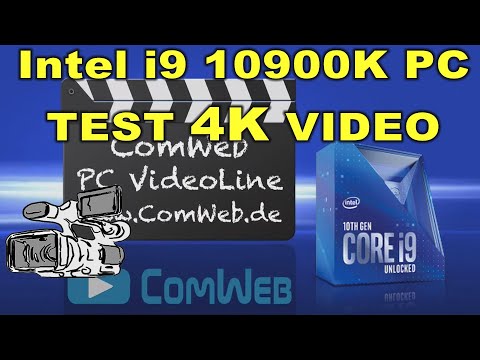 Intel i9-10900K PC in Test 4K / UHD VIDEO (QuickSync) deutsch