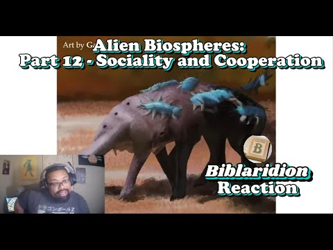 Alien Biospheres: Part 12 - Sociality and Cooperation | Biblaridion Reaction