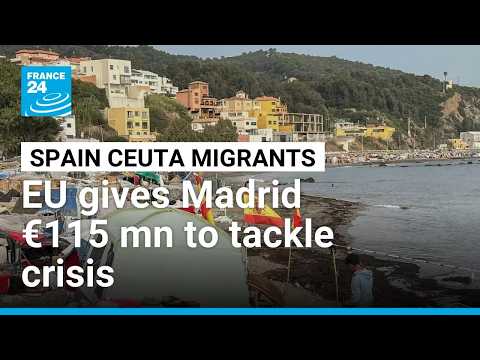 EU gives Spain 115 mn euros aid over Ceuta crisis