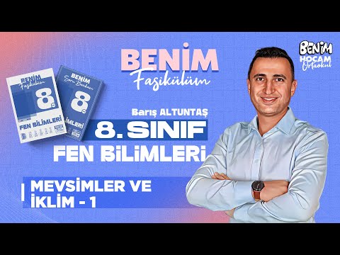 1) 8.Sınıf - Fen Bilimleri - Mevsimler ve iklim 1 - Barış ALTUNTAŞ - 2026