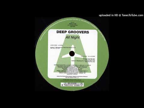 Deep Groovers - All Night (Andrea T. Mendoza vs Tibet Club Remix