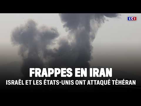 Israël et les États-Unis ont frappé l'Iran ｜LCI