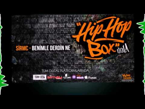 03. SirMc - Benimle Derdin Ne   #HipHopBoxVol.1