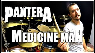 PANTERA - Medicine Man - Drum Cover