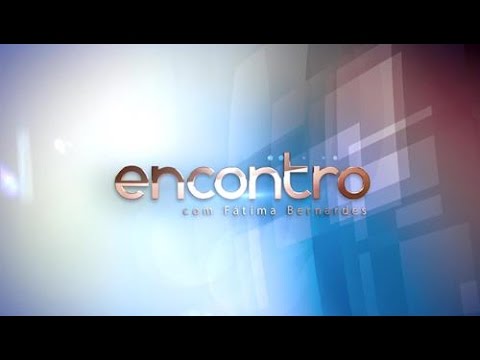 Fátima Bernardes - Encontro 14/12/2016