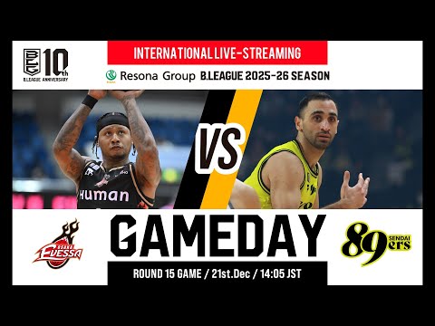 OSAKA EVESSA vs SENDAI 89ERS | 2025-12-21 | RESONA GROUP B.LEAGUE 2025-26