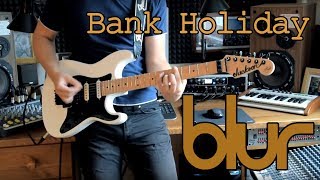 Blur - Bank Holiday (Guitar &amp; Bass cover)