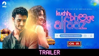 Kuchh Bheege Alfaaz (2018) Video