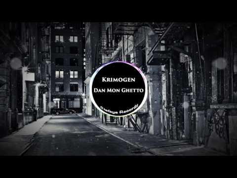 KRIMOGEN - Dan Mon Ghetto - (Stafaya RECORDZ)