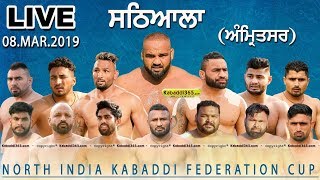 Sathiala (Amritsar) North India Kabaddi Federation Cup 08 Mar 2019