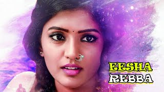 Eesha Rebba Movie 🤩 Eesha Rebba 😍 Eesha Rebba Status 😘 Eesha Rebba Biography 🥰 #eesharebba #shorts