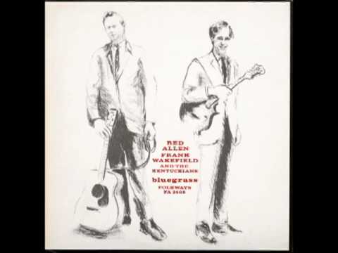 Bluegrass [1964] - Red Allen, Frank Wakefield And The Kentuckians