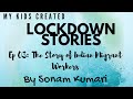 The Creative Corner Lockdown Stories Ep 03 Migrant Workers By Sonam Kumari