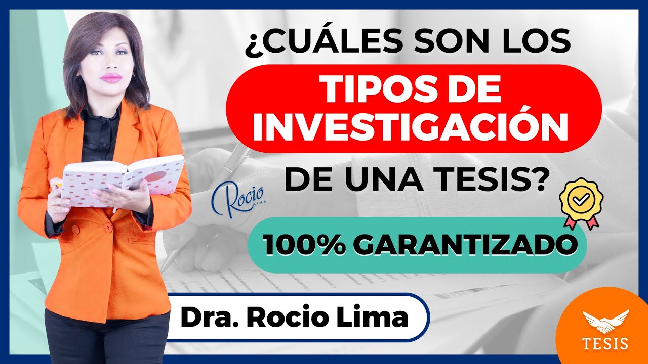 TIPOS DE INVESTIGACION para tú TESIS de ÉXITO🌟|Rocio Lima 😇🔥