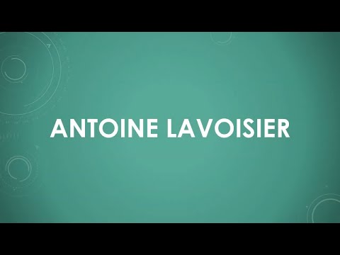Antoine Lavoisier einfach und kurz erklärt