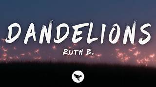 Download lagu Ruth B. - Dandelions (Lyrics) mp3