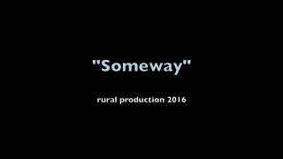 Ken Mickey - Someway (Audio)