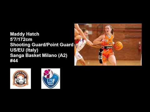 (Madeline) Maddy Hatch - Italy A2, Sanga Basket Highlights 2022-2023