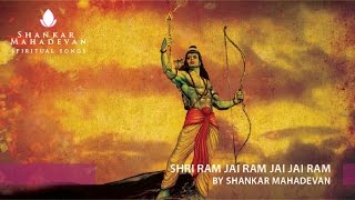 Shri Ram Jai Ram Jai Jai Ram by Shankar Mahadevan