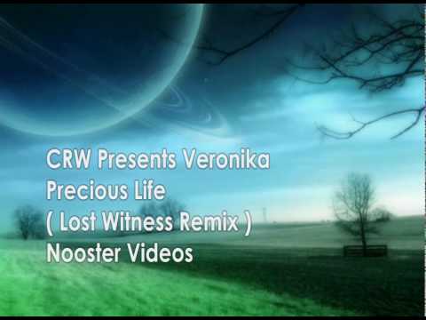 CRW Presents Veronkia - Precious Life ( Lost Witness Remix ) HQ