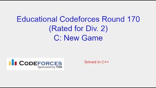 Download the video "New Game - Educational Codeforces Round 170 Problem C Solution"