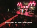 Newsboys - Blessed Be Your Name LIVE - w/subtitles and lyrics