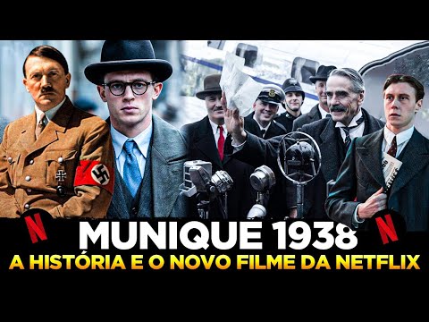 MUNIQUE - NO LIMITE DA GUERRA - O NOVO FILME DA NETFLIX E A HISTÓRIA VERDADEIRA - Viagem na História