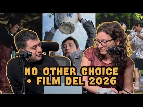 Che film ci aspettano nel 2026? + Recensione di No Other Choice - Ep. 17 St. 2