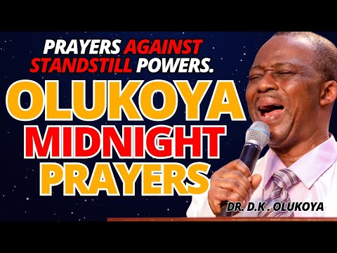 25th July Midnight - Prayer Against Wicked Powers. MIDNIGHT OLUKOYA PRAYERS #mfm