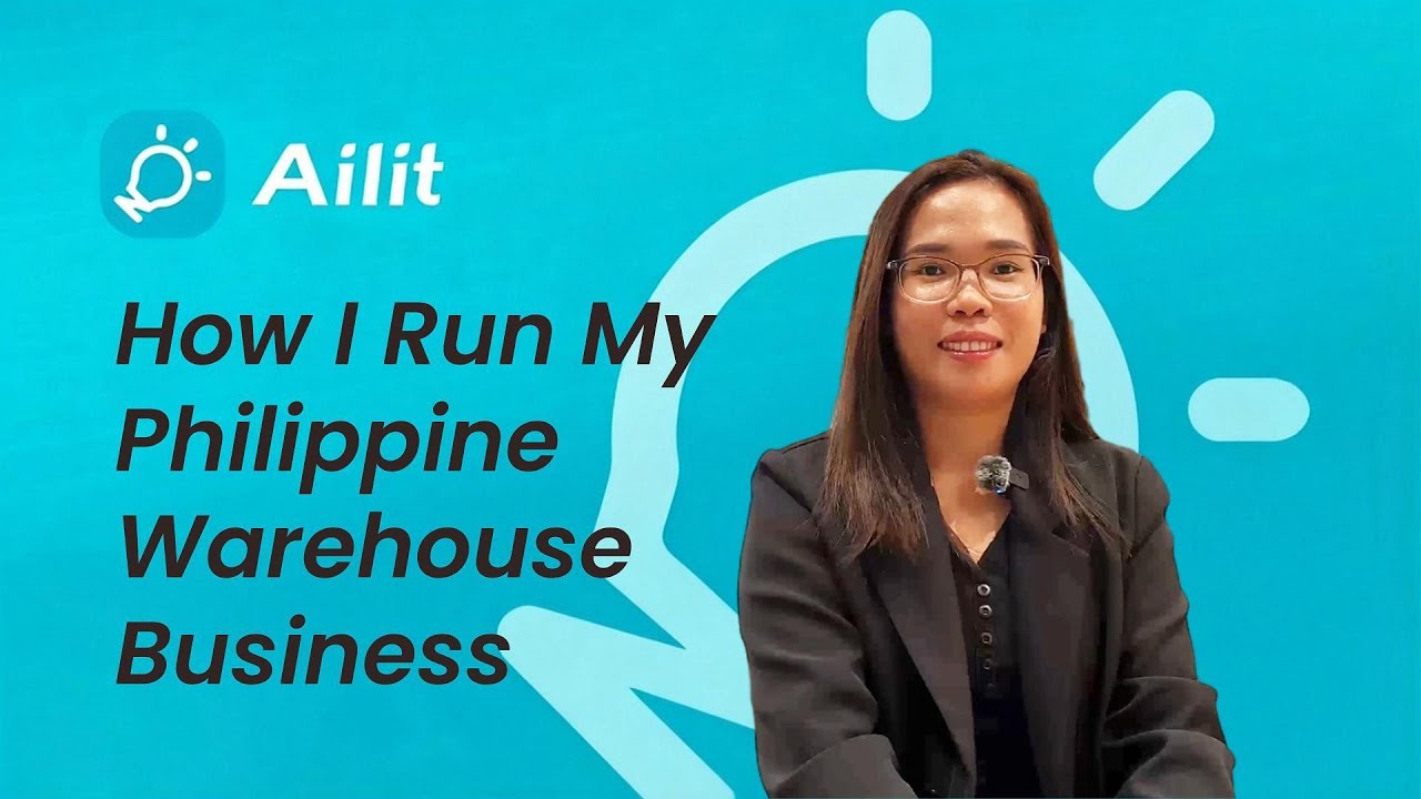 How I Run My Philippine Warehouse Business with Ailit