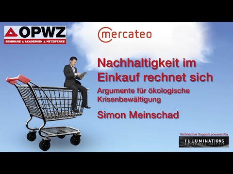 Nachhaltigkeit im Einkauf rechnet sich - Argumente für ökologische Krisenbewältigung