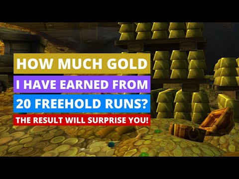 Here's how much gold I've earned from 20 Freehold runs | WoW gold farm, gold farming guide