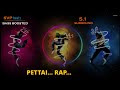 Pettai Rap Kadhalan A R Rahman 5 1 SURROUND BASS BOOSTED SVP Beats Rock Beat