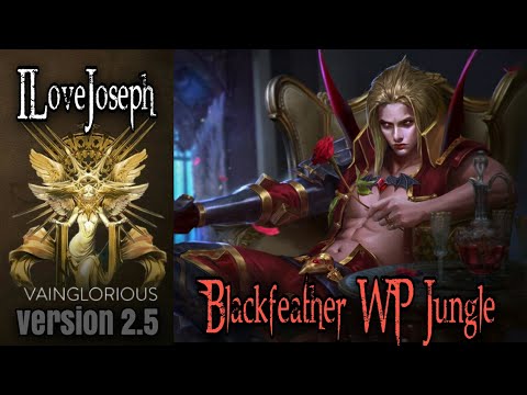 ILoveJoseph | Blackfeather WP jungle - Vainglory hero gameplay from a pro player