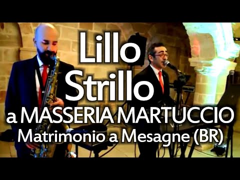 Masseria Martuccio, Musica Matrimonio con Lillo Strillo Trio. #MUSICAMATRIMONIOSALENTO